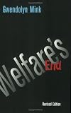 Welfares End (Cornell Paperbacks)