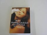 Produkt-Bild: Schokolade zum Fr&uuml;hst&uuml;ck : das Tagebuch der Bridget Jones , Roman.