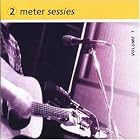 Click here to buy 2 Meter Sessies, Vol. 1 by  Various Artists, Melissa Etheridge, The Church, Oleta Adams, and Los Lobos .