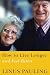 How to Live Longer and Feel Better [Paperback]