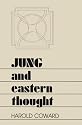 Jung and Eastern Thought (Suny Series, Transpersonal & Humanistic Psychology)