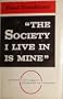 The society I live in is mine