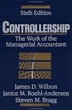 Controllership: The Work of the Managerial Accountant