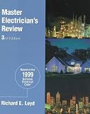 Master Electricians Review: Based on the 1999 National Electrical Code (Master Electricians Review)