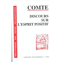 Discours sur l'esprit positif: Ordre et progr�s