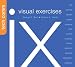 Books : ix visual exercises for tech comm