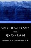 Wisdom Texts from Qumran (Dead Sea Scrolls)