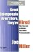 Great Salespeople Aren't Born, They're Hired: The Secrets To Hiring Top Sales Professionals