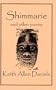 Shimmarie & Other Poems