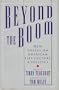 Beyond the Boom: New Voices on American Life, Culture, and Politics