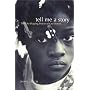 Tell Me a Story: The Life-Shaping Power of Our Stories