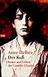 Der Ku�: Kunst und Leben der Camille Claudel