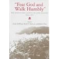Fear God and Walk Humbly: The Agricultural Journal of James Mallory 1843-1877 by Grady McWhiney, Warner O. Moore Jr, and Robert F. Pace