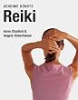 Reiki: Geheime K�nste