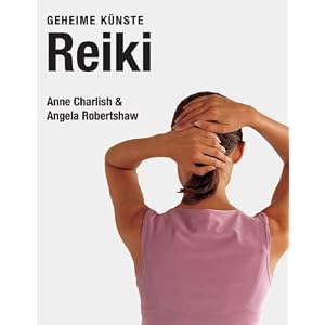 Reiki: Geheime K�nste