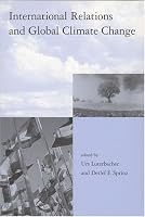 International Relations and Global Climate Change (Global Environmental Accord: Strategies for Sustainability and Institutional Innovation)