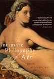 The intimate philosophy of art
