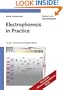 Electrophoresis in Practice: A Guide to Methods and Applications of DNA and Protein Separations