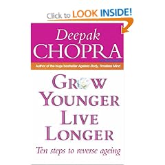 Grow Younger, Live Longer: Ten steps to reverse ageing: Ten Steps to Reverse Aging