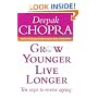 Grow Younger, Live Longer: Ten Steps to Reverse Aging