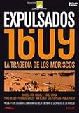 Expelled 1609 - The Tragedy of Moriscos ( Expulsados 1609, la tragedia de los moriscos )