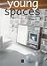 Young Spaces/Ambiances Jeunes/Junges Ambiente