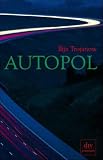 Autopol - Ilija Trojanow