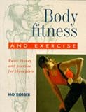 Body Fitness and Exercise: Basic Theory and Practice for Therapists