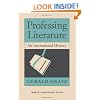 Professing Literature: An Institutional History, Twentieth Anniversary Edition