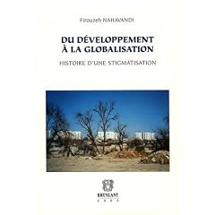 Du d�veloppement � la globalisation : Histoire d'une stigmatisation