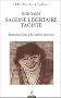 Sagesse libertaire tao�ste : Introduction � la Sainte Paresse