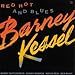 Barney Kessel, Red Hot and Blues, 発売中