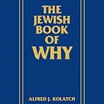 The Jewish Book of Why | Alfred J. Kolatch