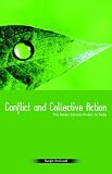 Conflict and Collective Action: The Sardar Sarovar Project in India