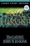 Soul Harvest (Left Behind, Book 4)