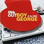 Boy George: In & Out With Boy George - A DJ Mix