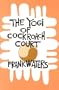 Yogi At Cockroach Court