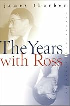 The Years with Ross (Perennial Classics)