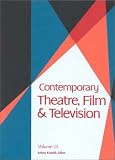 Contemporary Theatre Film & Television V25