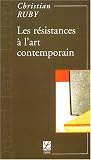 Revue Editions Labor  / Les résistances à l'art contemporain