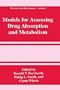 Models for Assessing Drug Absorption and Metabolism (Pharmaceutical Biotechnology (closed))