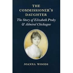 The Commissioner's Daughter: The Story of Elizabeth Proby and Admiral Chichagov