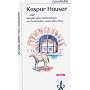 Kaspar Hauser oder Beispiel eines Verbrechens am Seelenleben eines Menschen