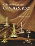 Old Domestic Base-Metal: Candlesticks