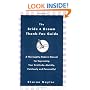 The Bride  &  Groom Thank-You Guide: A Thoroughly Modern Manual for Expressing Your Gratitude-Quickly, Painlessly andPersonally!