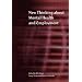 New Thinking About Mental Health and Employment