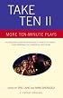 Take Ten II: More Ten-Minute Plays