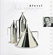 Alessi: Art and Poetry (Cutting Edge (Watson-Guptill Paperback))