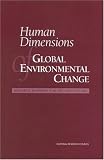 View Book 'Human Dimensions of Global Environmental Change: Research Pathways for the Next Decade (Compass Series (Washington, D.C.).)'