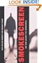 Smokescreen: One Man Against the Underworld